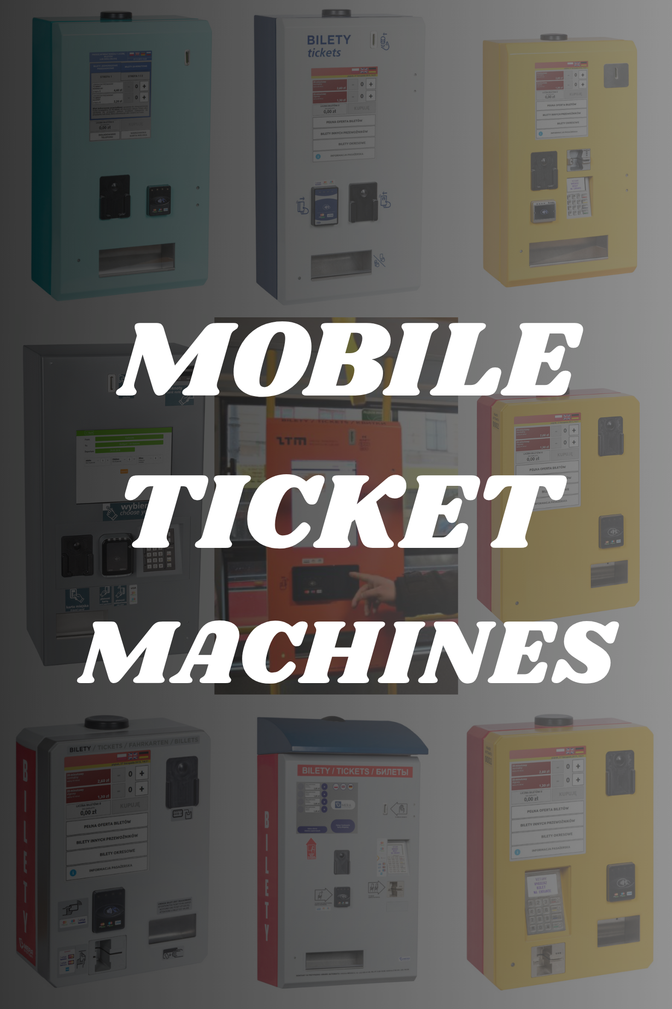 MOBILE TICKET MACHINES